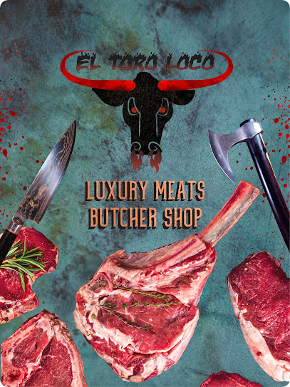 El Toro Loco Luxury Meats Butcher Shop